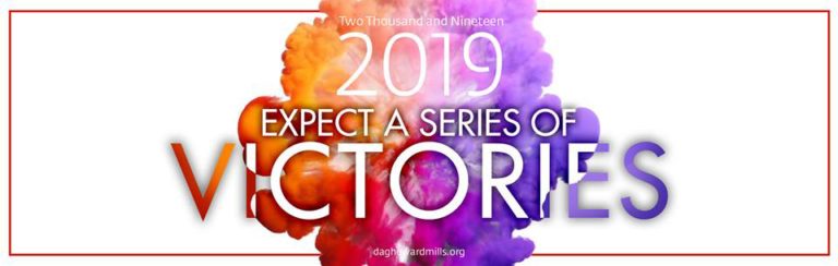 2019 Is Declared Our Year Of A Series Of Victories – Bishop Dag Heward-Mills
