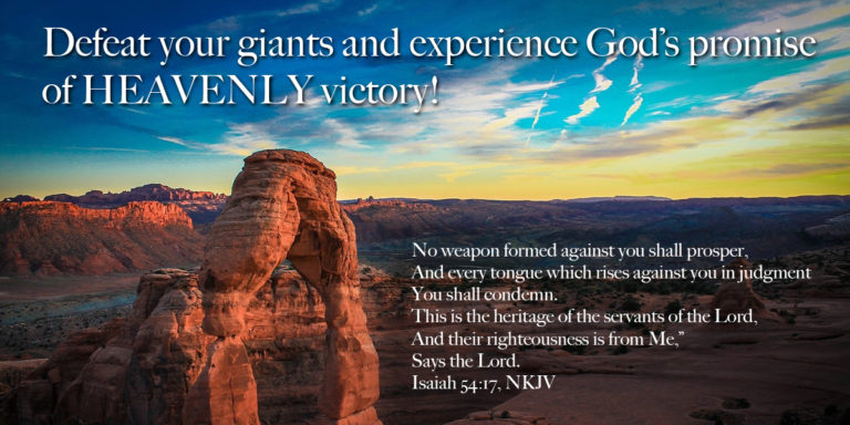 Defeat Your Giants And Experience God’s Promise Of Heavenly Victory