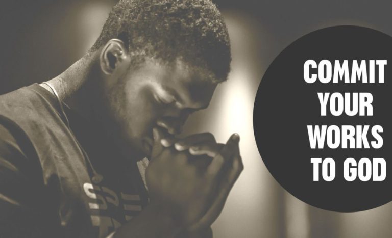 Commit Your Work To God And It Shall Prosper